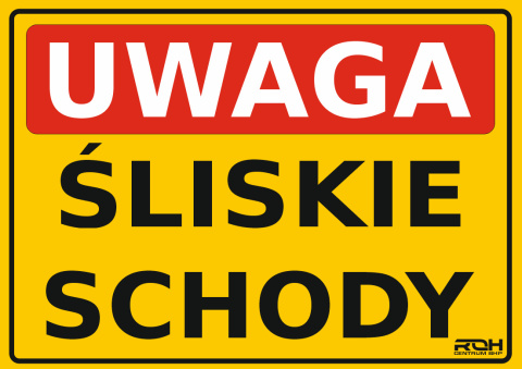 tablica UWAGA ŚLISKIE SCHODY pcv tabliczka ZNAK 29x21cm tablica UWAGA ŚLISKIE SCHODY pcv tabliczka ZNAK 29x21cm